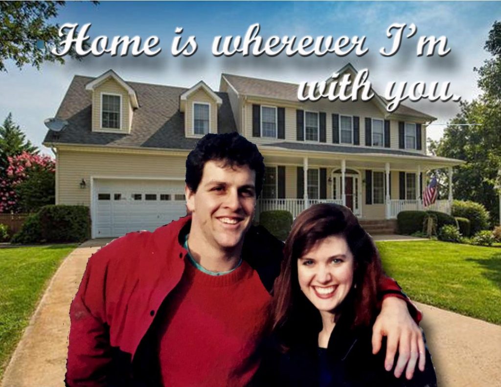 Home is wherever Im with you.” image